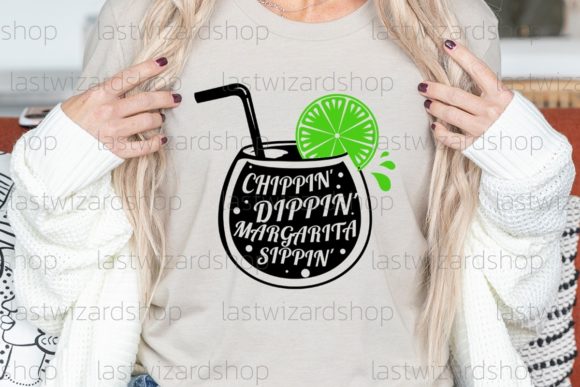 Review: Chippin Dippin Margarita Sippin Svg