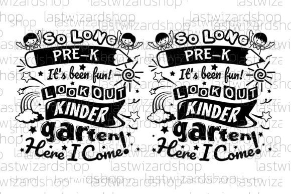 Review: So Long Pre-K It's Been Fun Svg