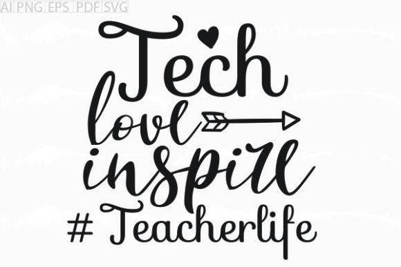 Reviewing Tech Love Inspire Teacherlife SVG for Embroidery